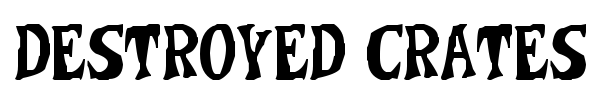 Destroyed Crates font preview